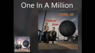 Level 42   -   One In A Million  -  Forever Now  -  Original Album Version