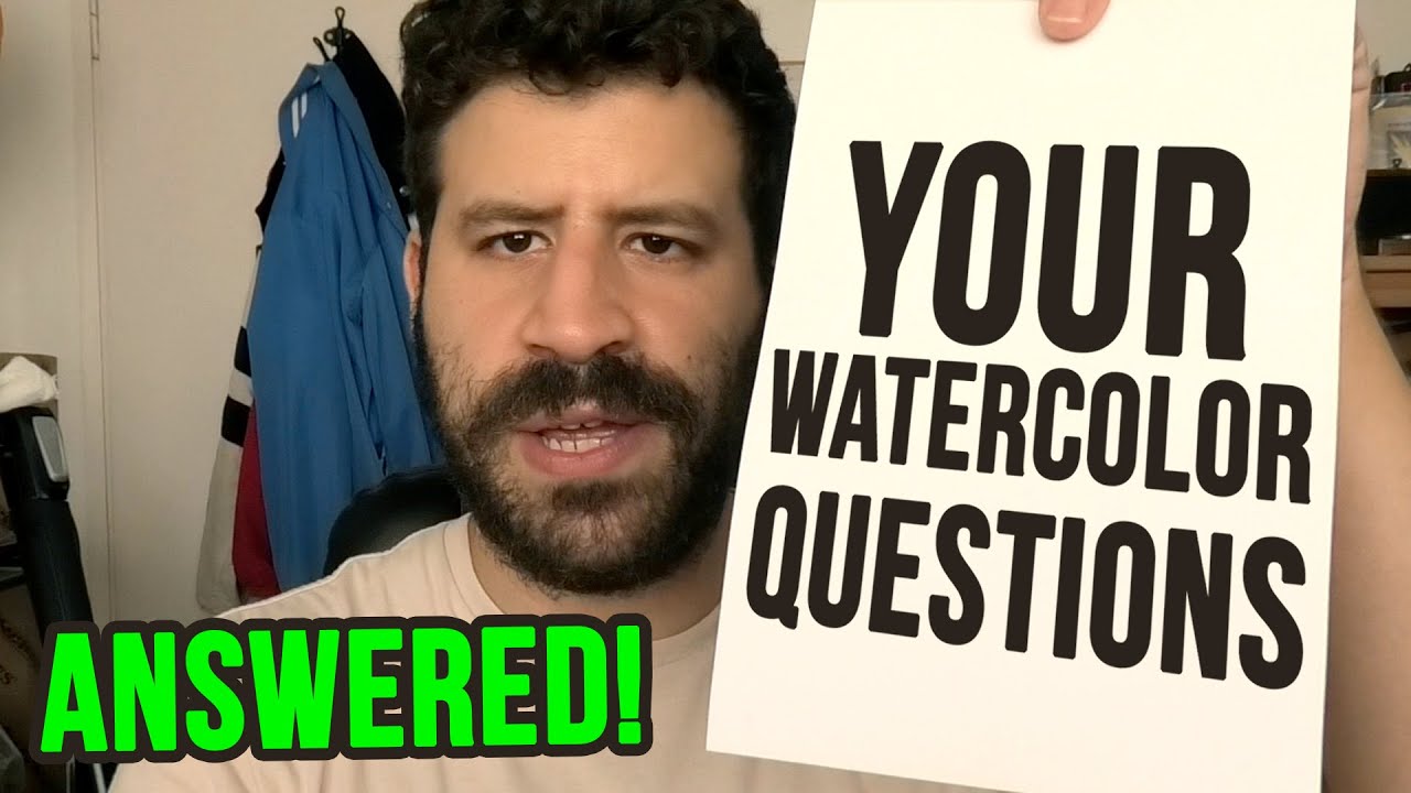 Answering YOUR Watercolor Questions!