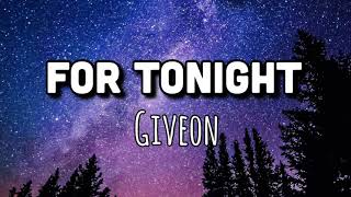 Giveon - For Tonight (30 minutes loop)