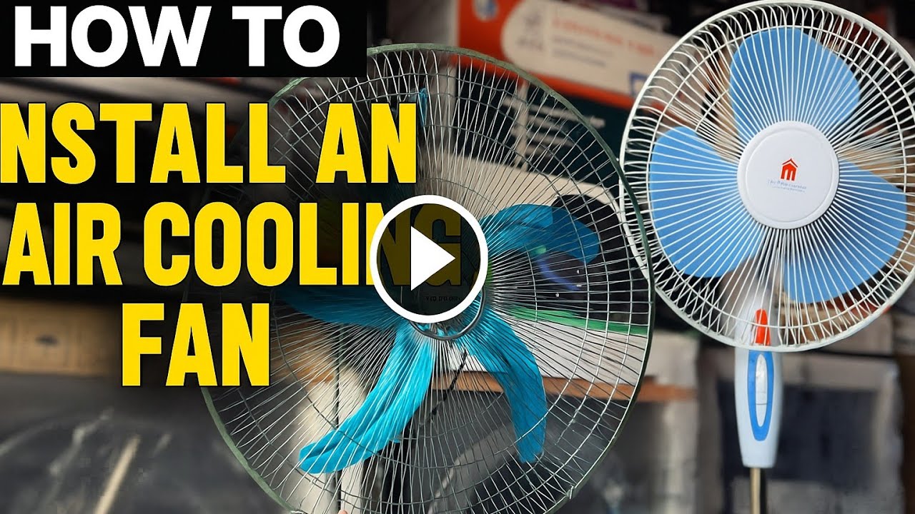 How to Install an Air Cooling Fan Like a Pro! - YouTube
