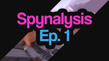 Spynalysis 1: 20 Killstreak in 3 Minutes