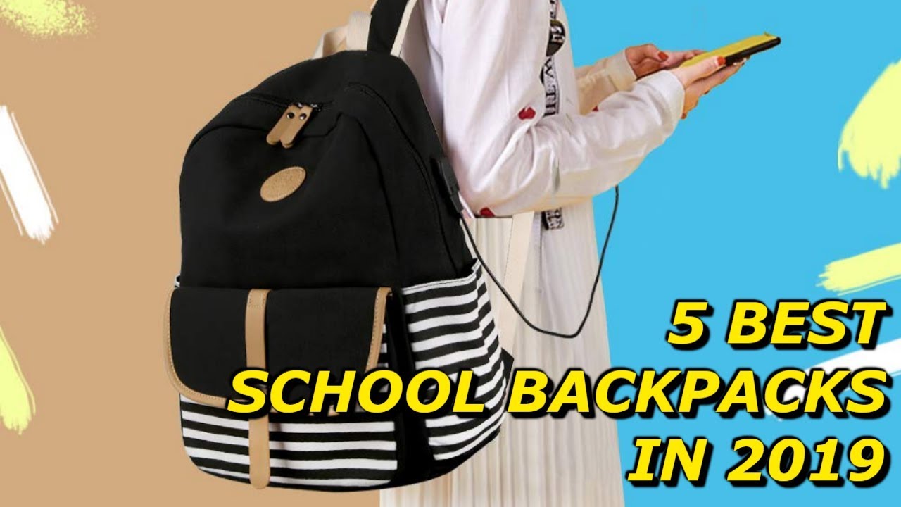 Best Back to School Backpacks for Teenagers 2019
