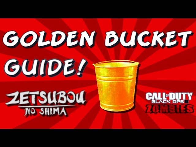 Black Ops 3 Zombies - Golden Bucket Easter Egg Guide! - 