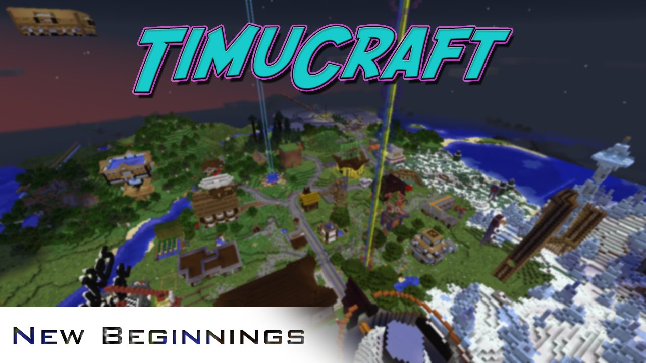 Timucraft: New Beginnings