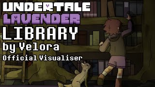 Undertale Lavender - Library (OFFICIAL VISUALISER)