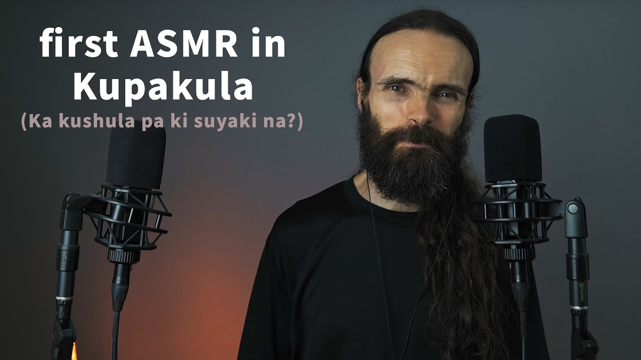My first ASMR video in Kupakula (the language I created)