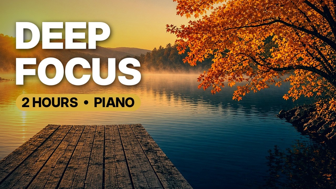 Autumn Cabin Piano Ambience for Deep Concentration (2 Hours)