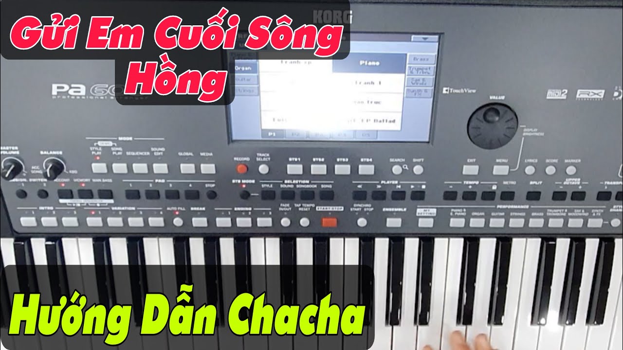 Gửi Em Ở Cuối Sông Hồng | Hướng Dẫn Organ | Mẹo Đệm Hát