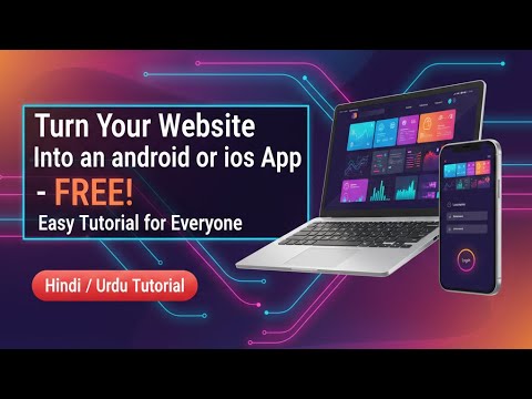 How to Convert Website into Android or iOS App for Free | Hindi/Urdu Tutorial