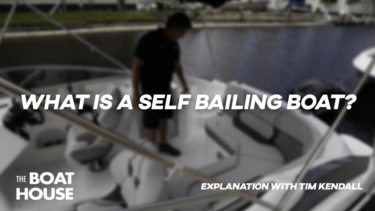 What Is a Self-Bailing Boat? | Boating Education with Tim Kendall | The Boat House Cape Coral