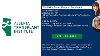 The living donor circle of excellence