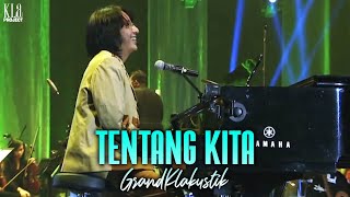 KLa Project - Tentang Kita GrandKLakustik Show