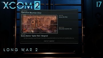 XCOM 2: Long War 2 (1.4) - Part 17 (Take 2)