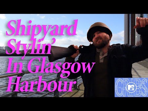 mtv-cribs---glasgow-shipyard-edition-(feat.-sam-mackeddie)
