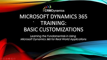 Basic Customization for Dynamics 365