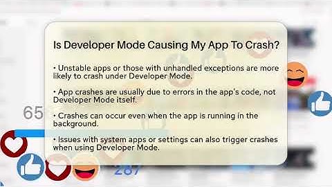 Is Developer Mode Causing My App To Crash? - Be App Savvy