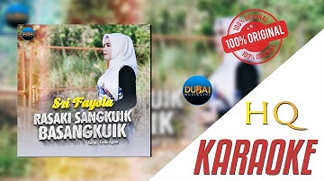 Sri Fayola - Rasaki Sangkuik Basangkuik (Official Karaoke Video) | Original Version