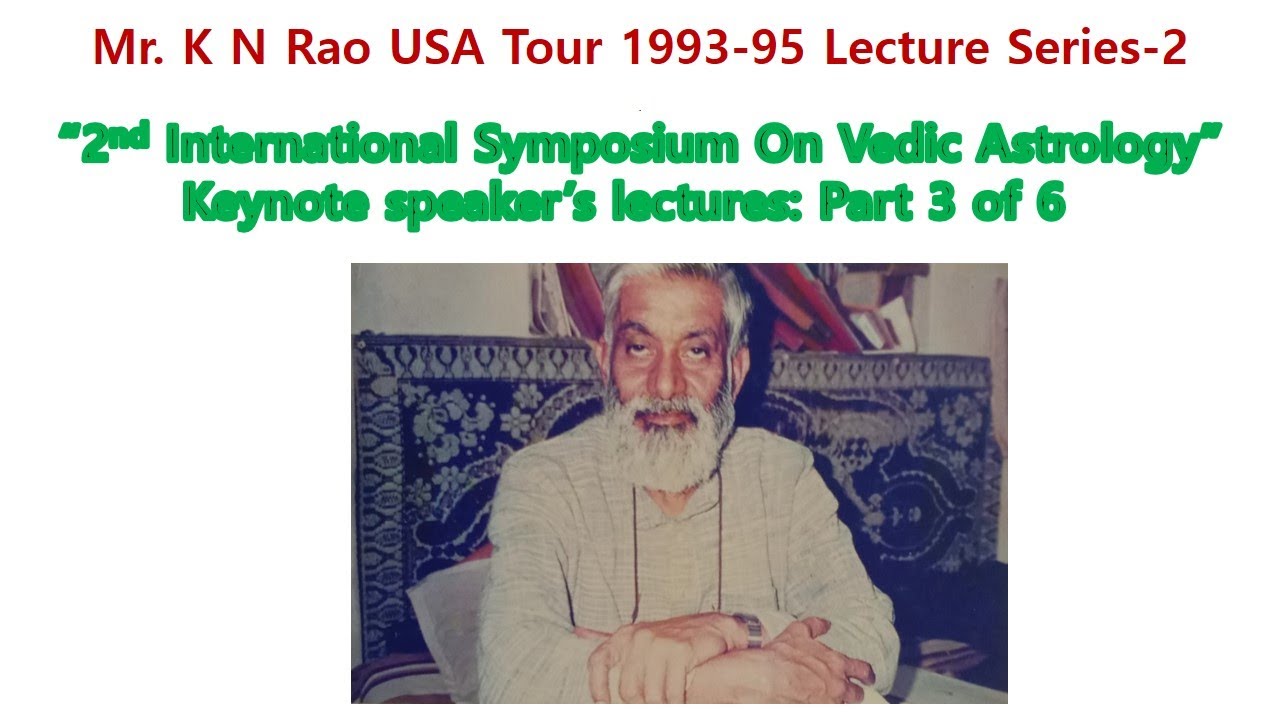 [Mr KN Rao] English; USA Tour Lecture Series- 2 (Part 3 of 6) - YouTube