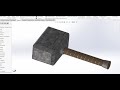 CAD CAM SOLIDWORKS TUTORIAL ! Thor_hammer !! project 4