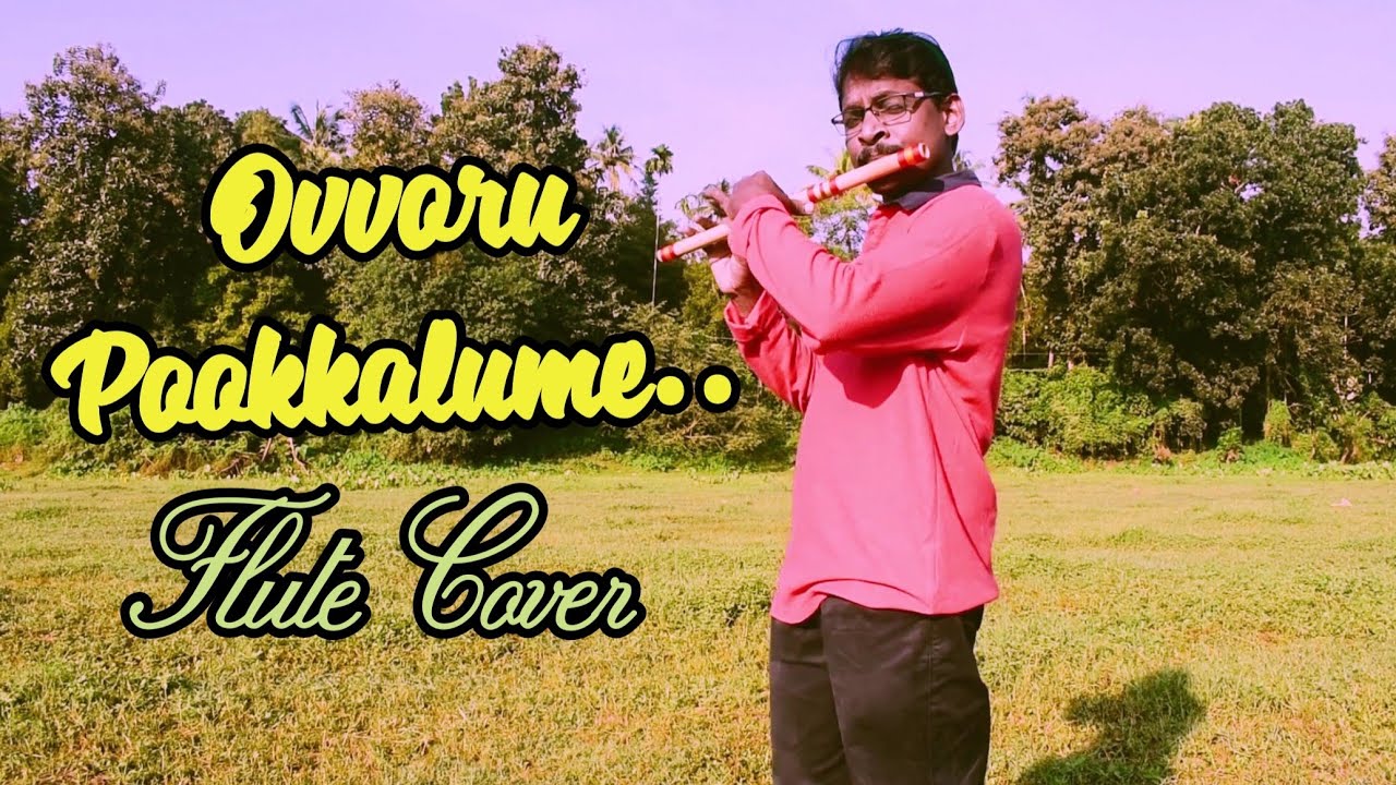 OVVORU POOKKALUME SOLKIRATHEY Flute Cover by Subran