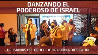 DANZANDO EL PODEROSO DE ISRAEL