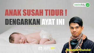 AYAT KURSI PENGANTAR TIDUR ANAK BAYI MERDU - MUZAMMIL HASBALLAHh