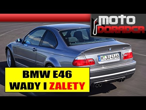 BMW E46 WADY I ZALETY #MOTODORADCA