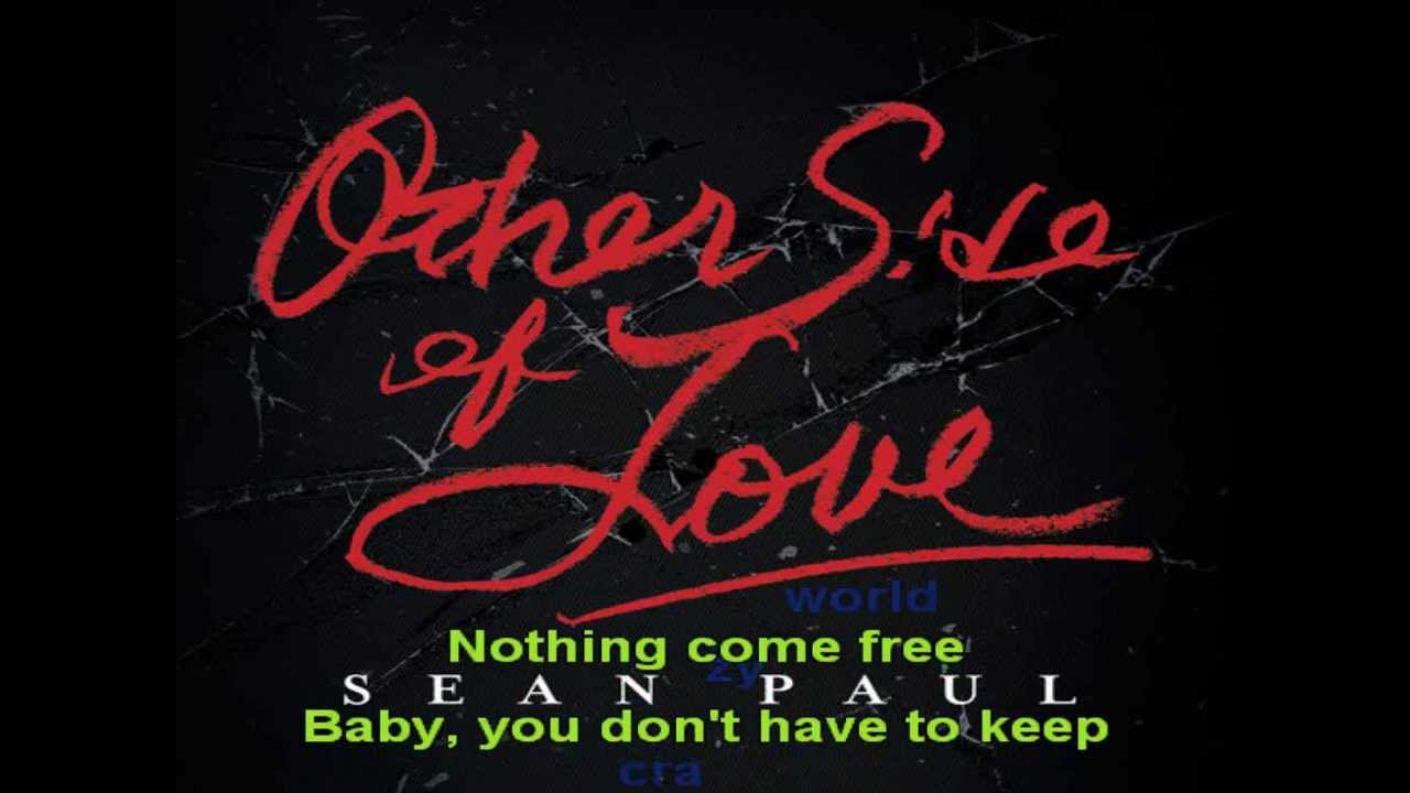 Sean Paul Other Side Of Love Lyrics Deutsch Sean Paul - Other Side Of Love [Lyrics - Paroles] - YouTube
