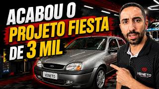 ACABOU O PROJETO FIESTA DE 3 MIL | Mas Não Acabou Bem Pra Mim