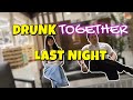 Miz and Ox was drunk last night