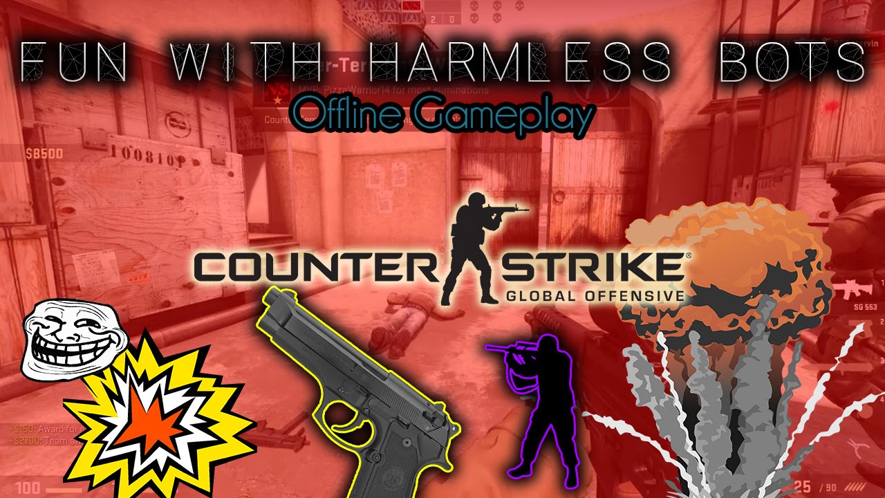 CS:GO Fun with Harmless Bots - YouTube