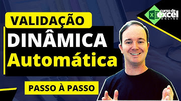 Validação de Dados Dinâmica e Automática no Excel