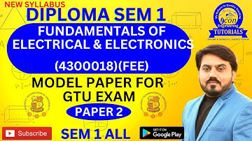 FUNDAMENTALS OF ELECTRICAL AND ELECTRONICS (FEE) IMP MODEL PAPER 2 FOR GTU EXAM || DIPLOMA SEM 1 IMP