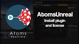 AtomsUnreal 5.0.0 - Install plugin and node-locked license