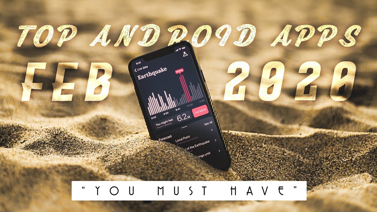 BEST ANDROID APPS 🔥 || TOP 10 ANDROID MUST HAVE APPS FEBRUARY 2020 ...