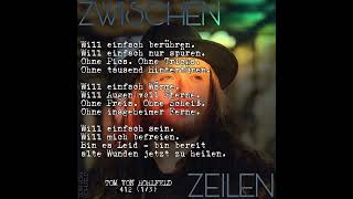 "bin bereit alte Wunden jetzt zu heilen" • ZWISCHENZEILEN • Tom von Hohlfeld - 412 (1/3)