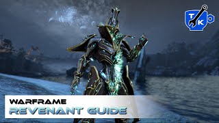 Dial Your Revenant Up To 11 Build Guide Warframe