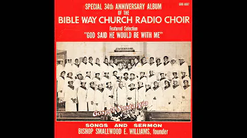 "God Said He'd Be With Me" (1964) Bible Way Radio Choir