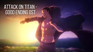 Attack on Titan Season 4 - Good Ending OST - Erens comeback