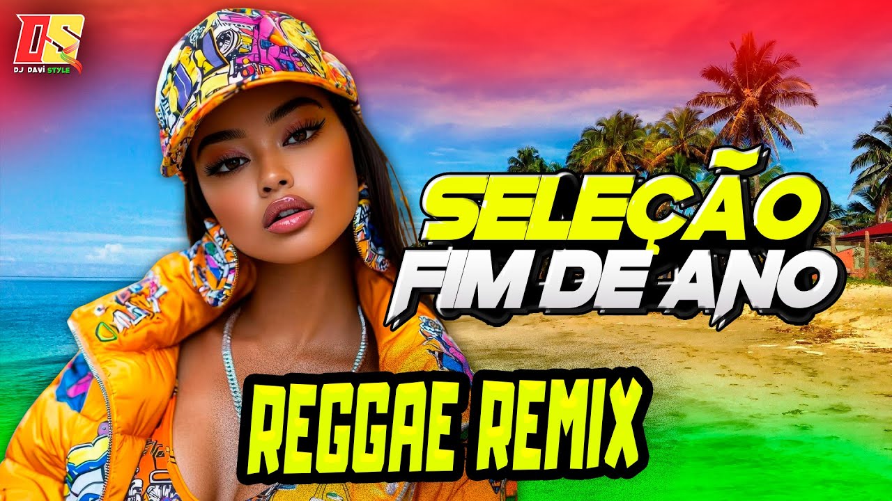 REGGAE REMIX 2026/ SELEÇÃO FIM DE ANO/ REGGAE REMIX ATUALIZADO 🧡💛💚