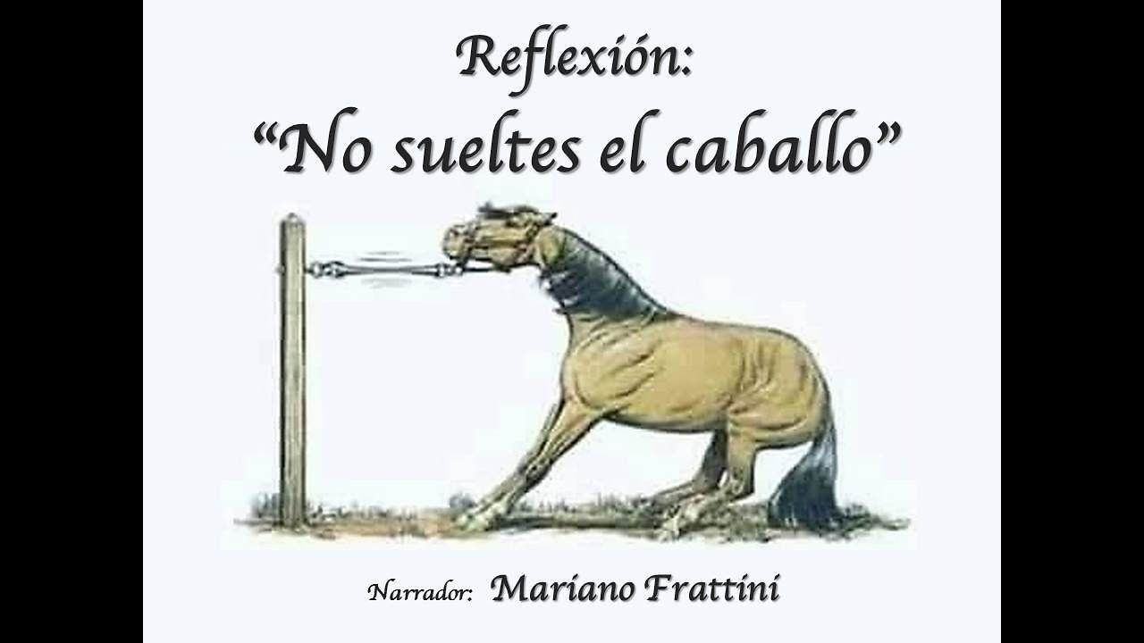 No Sueltes El Caballo YouTube