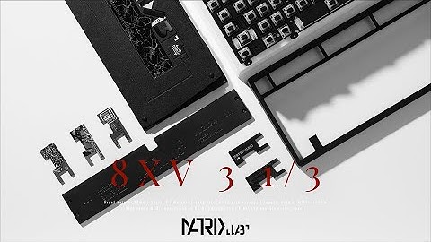 Matrix 8xv 3 1/3 / Keyboard Preview
