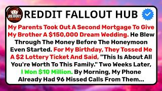 Full My Parents Gave My Brother $150K But Gave Me A $2 Lottery Ticket. I Won $10 Million. They Called. News