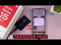 How To Transfer Files, Photos &amp; Videos Between External USB Device &amp; Redmi Note 15 Pro