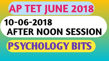 AP TET 10 JUNE 2018 PSYCHOLOGY BITS || AFTERNOON SESSION||