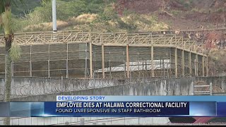 Employee dies at Halawa Correctional Facility
