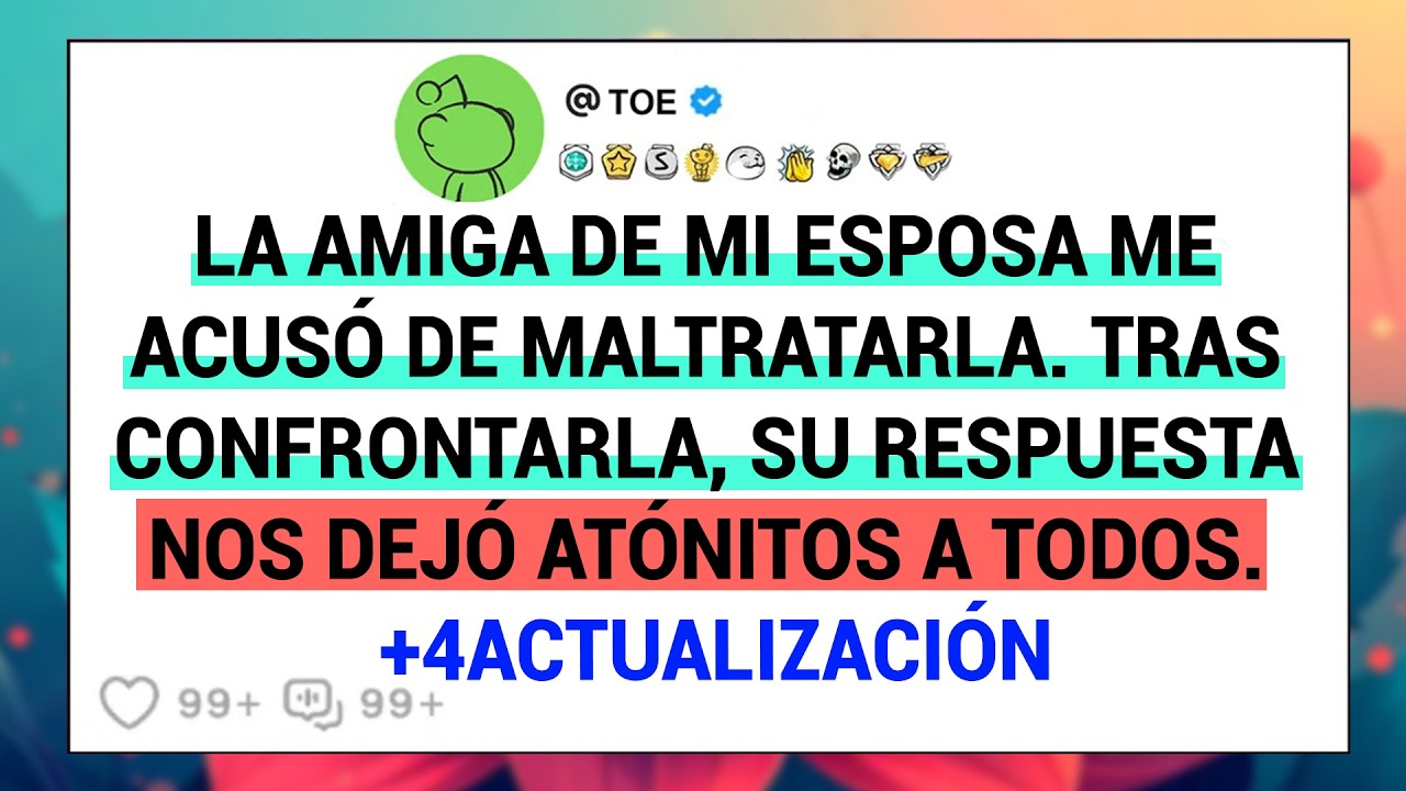 La Amiga De Mi Esposa Me Acusó De Maltratarla. Tras Confrontarla, Su Respuesta Nos Dejó Atónitos....