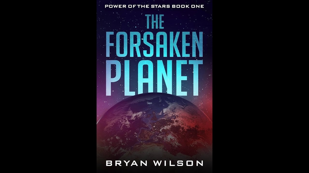 Forsaken Planet by Bryan Wilson | RSQ Review (9.5/10)