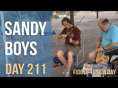 Sandy Boys - Fiddle Tune a Day - Day 211