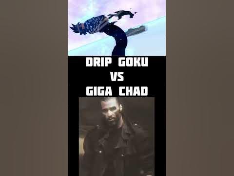 Giga Chad vs Drip Goku #shorts 